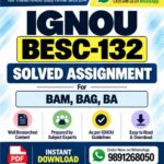 IGNOU BESC-132 Solved Assignment