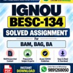 IGNOU BESC-134 Solved Assignment