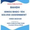 IGNOU BHDC-104 Solved Assignment