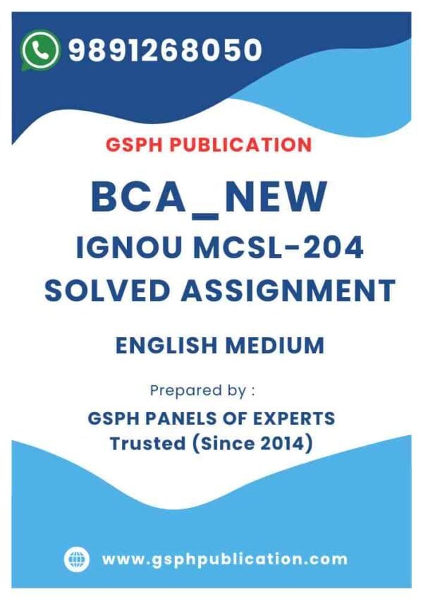 IGNOU MCSL-204 Solved Assignment (BCA_New)