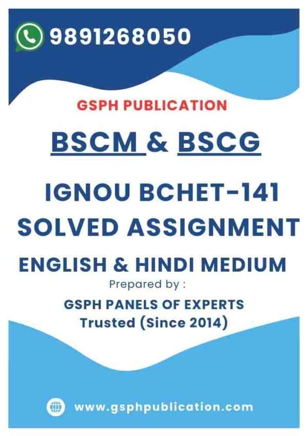 IGNOU BCHET-141 Solved Assignment
