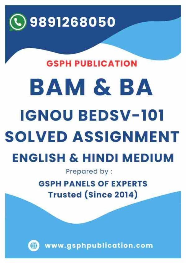 IGNOU BEDSV-101 Solved Assignment