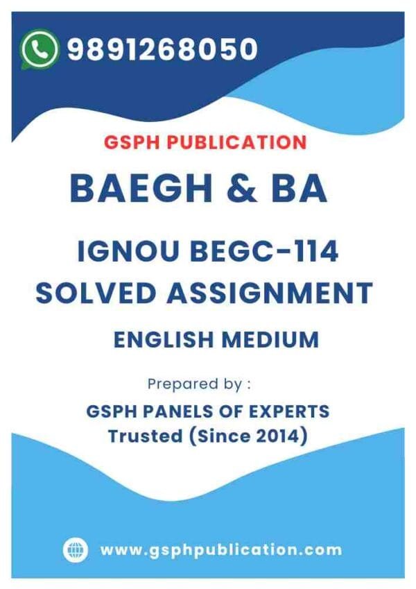 IGNOU BEGC-114 Solved Assignment 2024-25