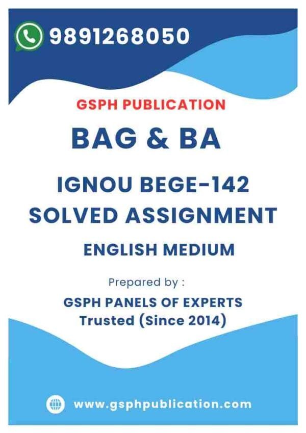 IGNOU BEGE-142 Solved Assignment 2024-25