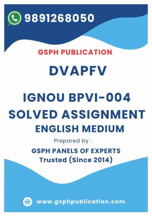 IGNOU BPVI-004 Solved Assignment