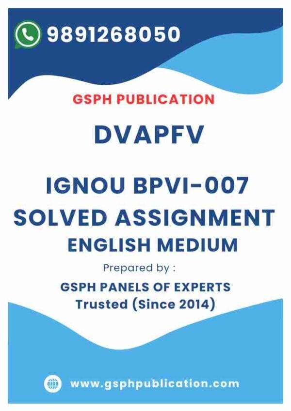 IGNOU BPVI-007 Solved Assignment