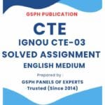 IGNOU CTE-03 Solved Assignment