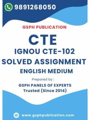 IGNOU CTE-102 Solved Assignment