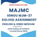 IGNOU MJM-27 Solved Assignment