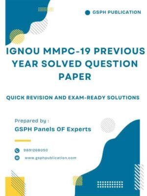 IGNOU MMPC-19 Previous Year Solved Question Paper