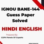 IGNOU BANE–144 Guess Paper Solved