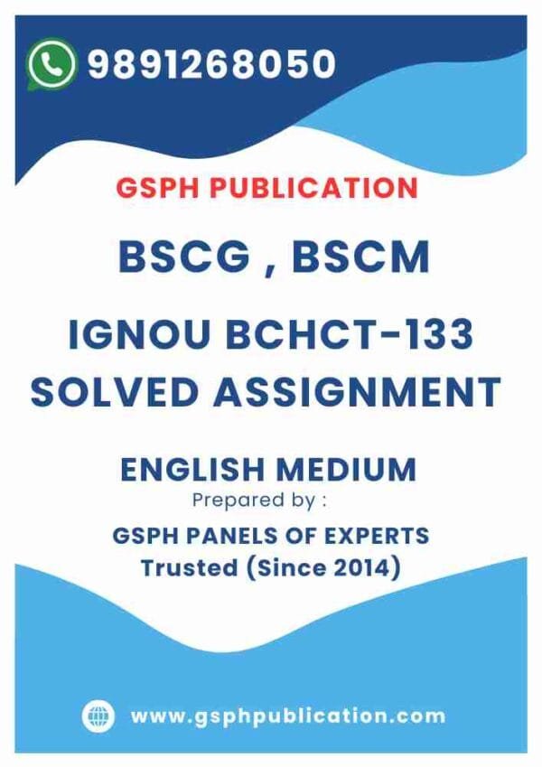 IGNOU BCHCT-133 Solved Assignment
