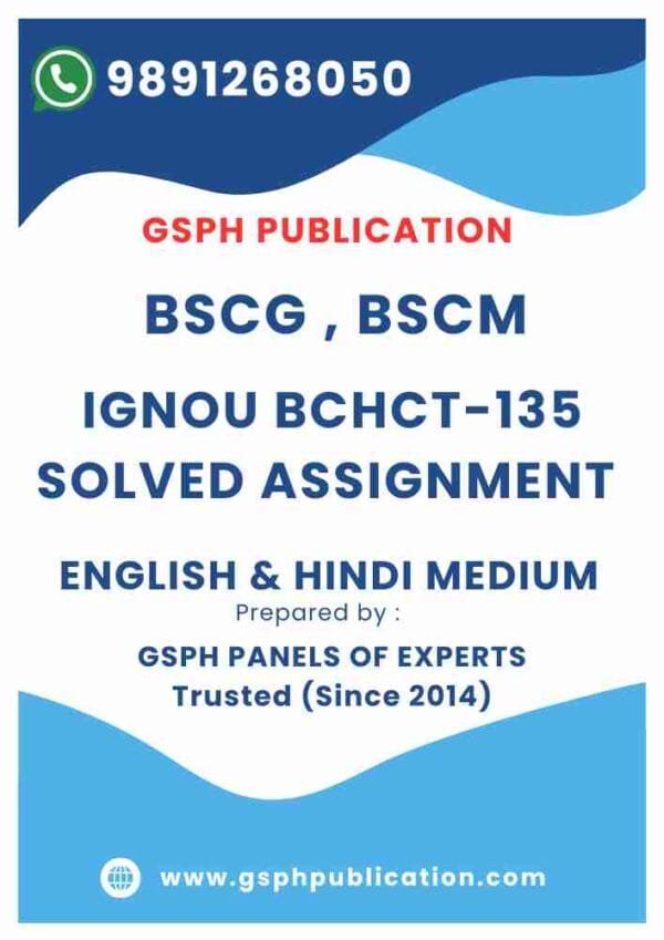 IGNOU BCHCT-135 Solved Assignment