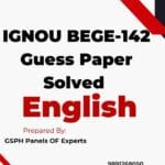 IGNOU BEGE-142 Guess Paper Solved