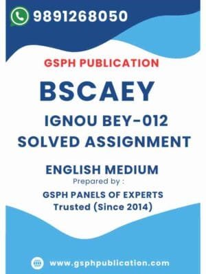 IGNOU BEY-012 Solved Assignment (BSCAEY)