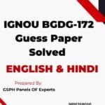 IGNOU BGDG-172 Guess Paper Solved