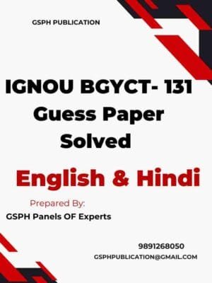 IGNOU BGYCT- 131 Guess Paper Solved