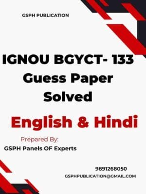 IGNOU BGYCT- 133 Guess Paper Solved