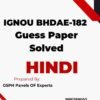 IGNOU BHDAE-182 Guess Paper Solved