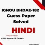 IGNOU BHDAE-182 Guess Paper Solved