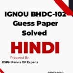 IGNOU BHDC-102 Guess Paper Solved