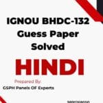 IGNOU BHDC-132 Guess Paper Solved