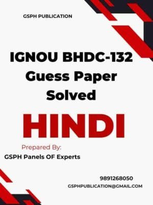 IGNOU BHDC-132 Guess Paper Solved