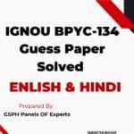 IGNOU BPYC-134 Guess Paper Solved