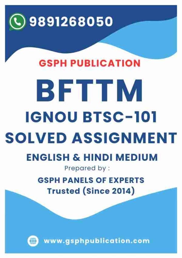 IGNOU BTSC-101 Solved Assignment