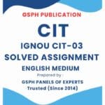 IGNOU CIT-03 Solved Assignment