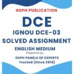 IGNOU DCE-03 Solved Assignment