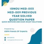 IGNOU MED-003 MED-009 Previous Year Solved Question Paper