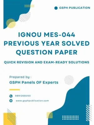 IGNOU MES-044 Previous Year Solved Question Paper
