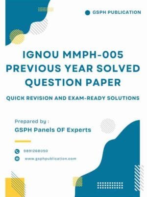 IGNOU MMPH-005 Previous Year Solved Question Paper