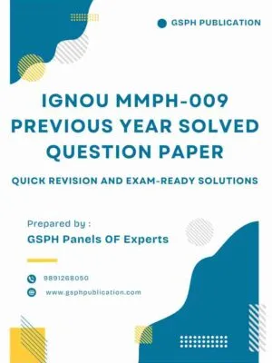 IGNOU MMPH-009 Previous Year Solved Question Paper
