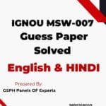 IGNOU MSW-007 Guess Paper Solved