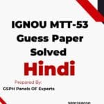 IGNOU MTT-53 Guess Paper Solved