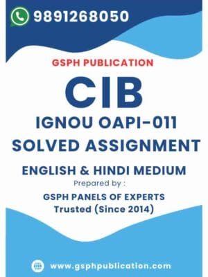 IGNOU OAPI-011 Solved Assignment