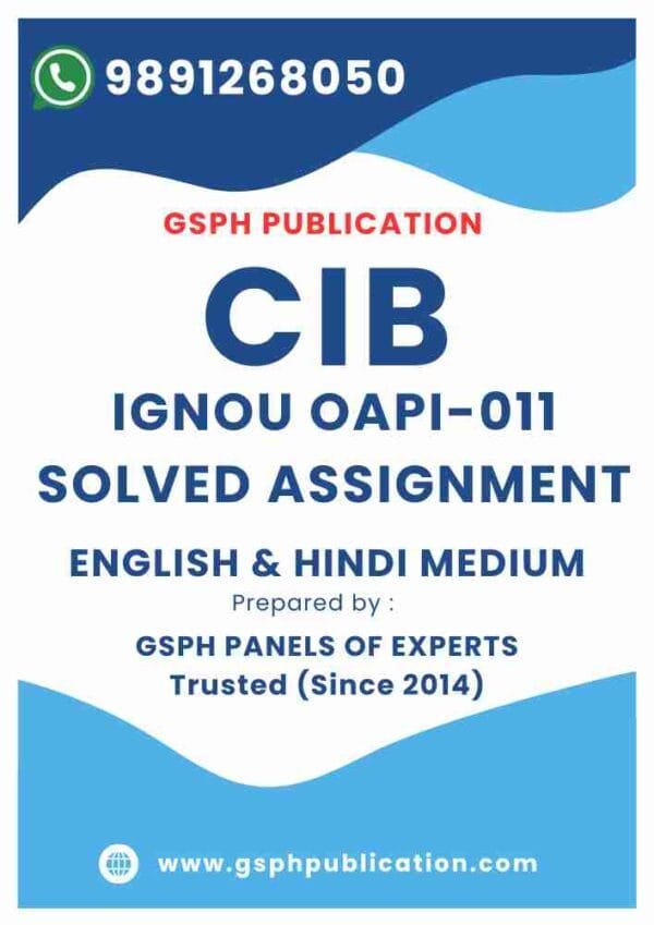 IGNOU OAPI-011 Solved Assignment