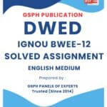 IGNOU BWEE-12 Solved Assignment