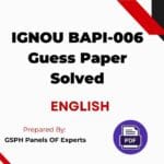 IGNOU BAPI-006 Guess Paper Solved