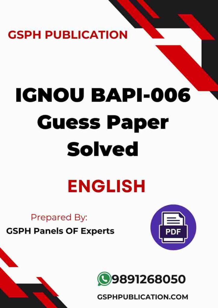 IGNOU BAPI-006 Guess Paper Solved