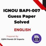 IGNOU BAPI-007 Guess Paper Solved