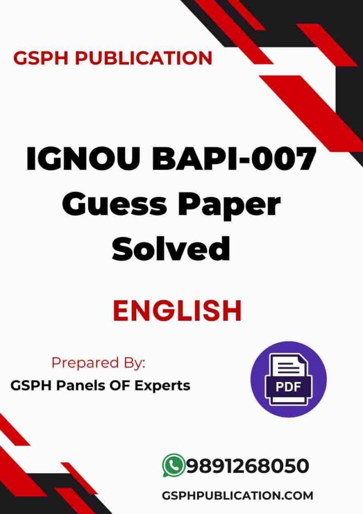 IGNOU BAPI-007 Guess Paper Solved