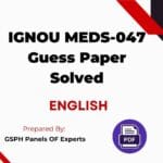IGNOU MEDS-047 Guess Paper Solved