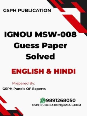 IGNOU MSW-008 Guess Paper Solved