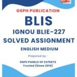 IGNOU BLIS-227 Solved Assignment