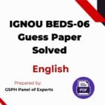 IGNOU BEDS-06 Guess Paper Solved
