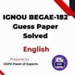 IGNOU BEGAE-182 Guess Paper Solved