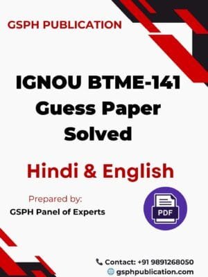 IGNOU BTME-141 Guess Paper Solved